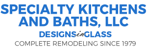 Specialty Kitchens and Baths, LLC | Designs in Glass